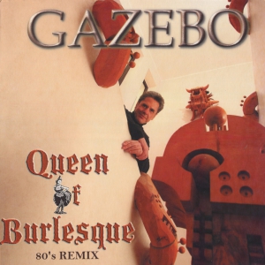 Виниловая пластинка: Gazebo (2011) Queen Of Burlesque